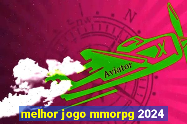 melhor jogo mmorpg 2024